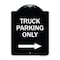 Signmission Reserved Parking Truck Parking W/ Right Arrow Heavy-Gauge Aluminum Sign, 24" x 18", BW-1824-23029 A-DES-BW-1824-23029 - alternate 1
